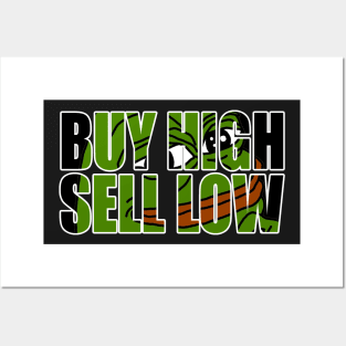 Funny buy high sell low crypto trading shirt Posters and Art